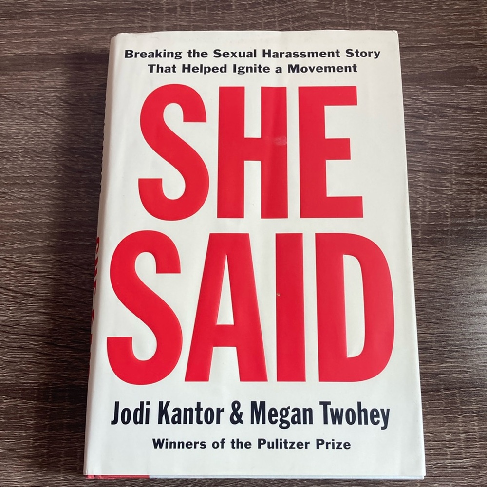 She Said:Breaking the Sexual Harassment Story That Helped Ignite a Movement